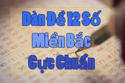 Cách tạo dàn đề 12 số miễn phí chính xác đánh quanh năm