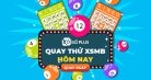 Quay thử MB 28/2/2023 - Quay thử XSMB hôm nay giờ hoàng đạo lấy hên lấy may